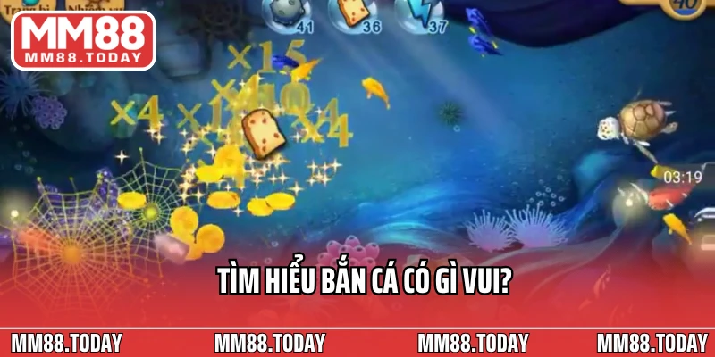 Tìm hiểu Bắn cá có gì vui?